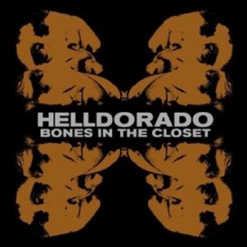 Helldorado bones in the - helldorado,