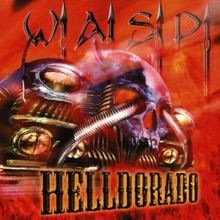 Helldorado cd - helldorado, w.a.s.p.